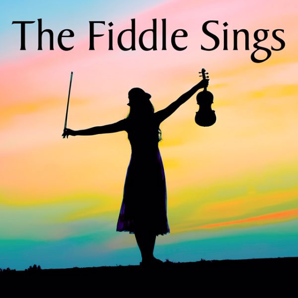 CD - The Fiddle Sings [spring 2019]